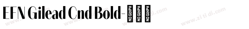 EFN Gilead Cnd Bold字体转换
